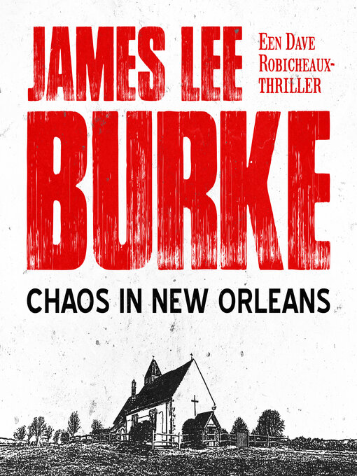 Title details for Chaos in New Orleans by James Lee Burke - Available